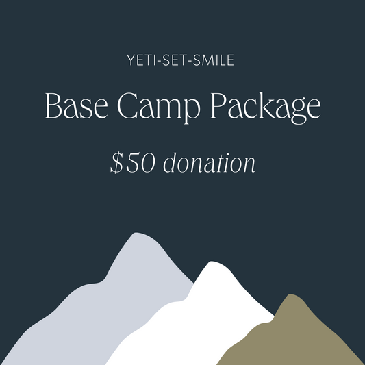Yeti-Set-Smile Donation - “Base Camp” Package